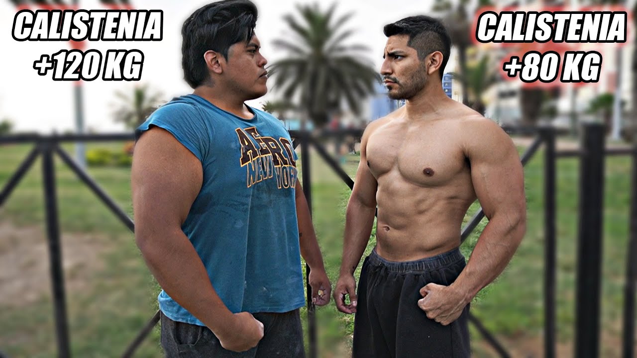 CALISTENIA vs CALISTÉNICO DE 120 KG ¿Quién es más Fuerte?