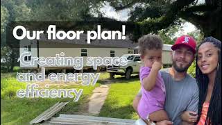 Our SHED to HOUSE floor plan Creating space and energy efficiency