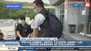 Police arrest media tycoon Jimmy Lai, faces charges of collusion