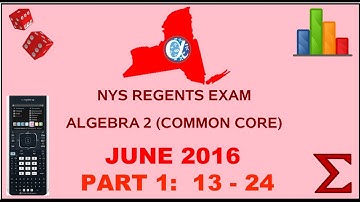NYS Algebra 2 [Common Core] June 2016 Regents Exam || Part 1 #