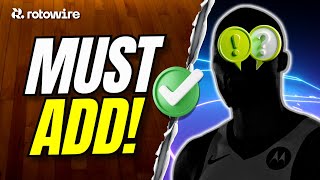 9 MUST ADD Players II Fantasy Basketball Waiver Wire
