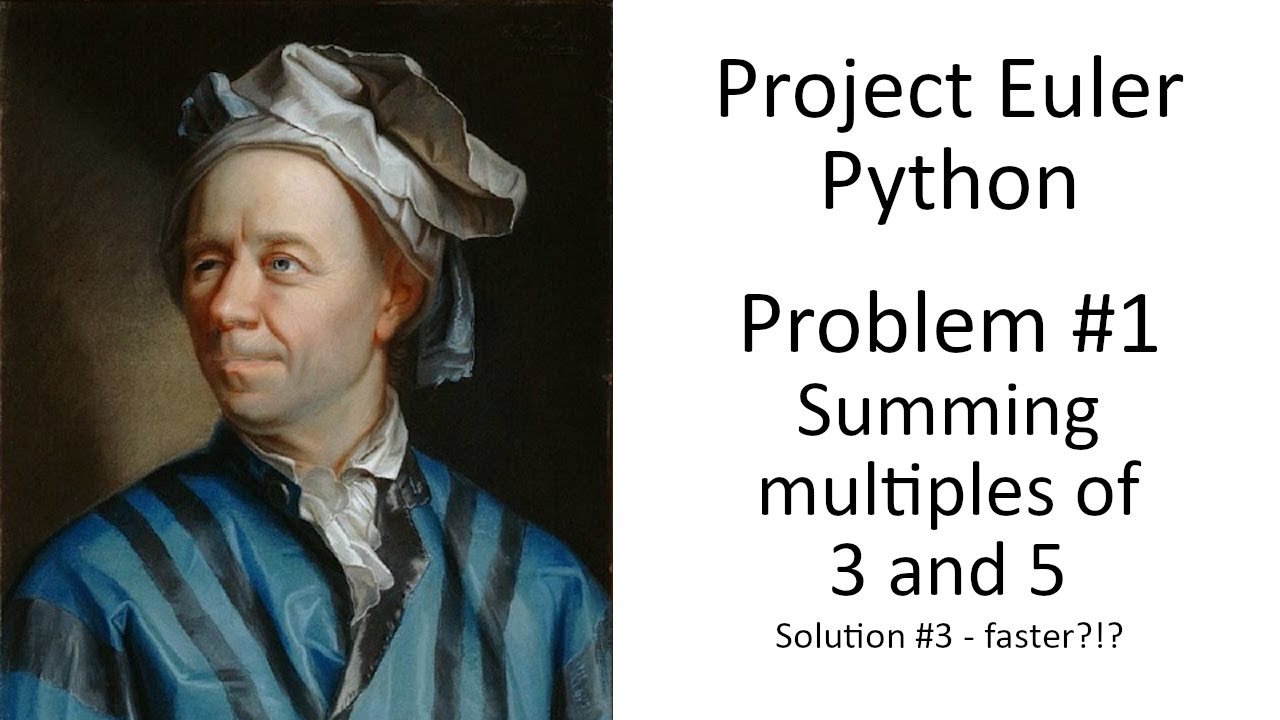 Euler Problem 1 part 3 - New optimization attempt - Simple Programming ...