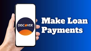 How to Make a Loan Payment to Discover Bank Online