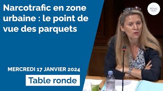 Narcotrafic en zone urbaine : le point de vue des parquets