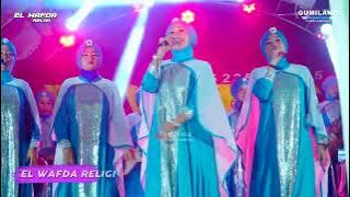 EL WAFDA RELIGI - JOKO TINGKIR - PERNIKAHAN NAYLA & RIFQI RAJEKWESI MAYONG JEPARA