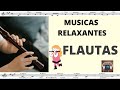 COMO OUVIR MUSICA RELAXANTE DE FLAUTAS - Songs of flute
