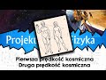 Pierwsza i druga prędkość kosmiczna