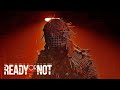 Ready Or Not * NEW *