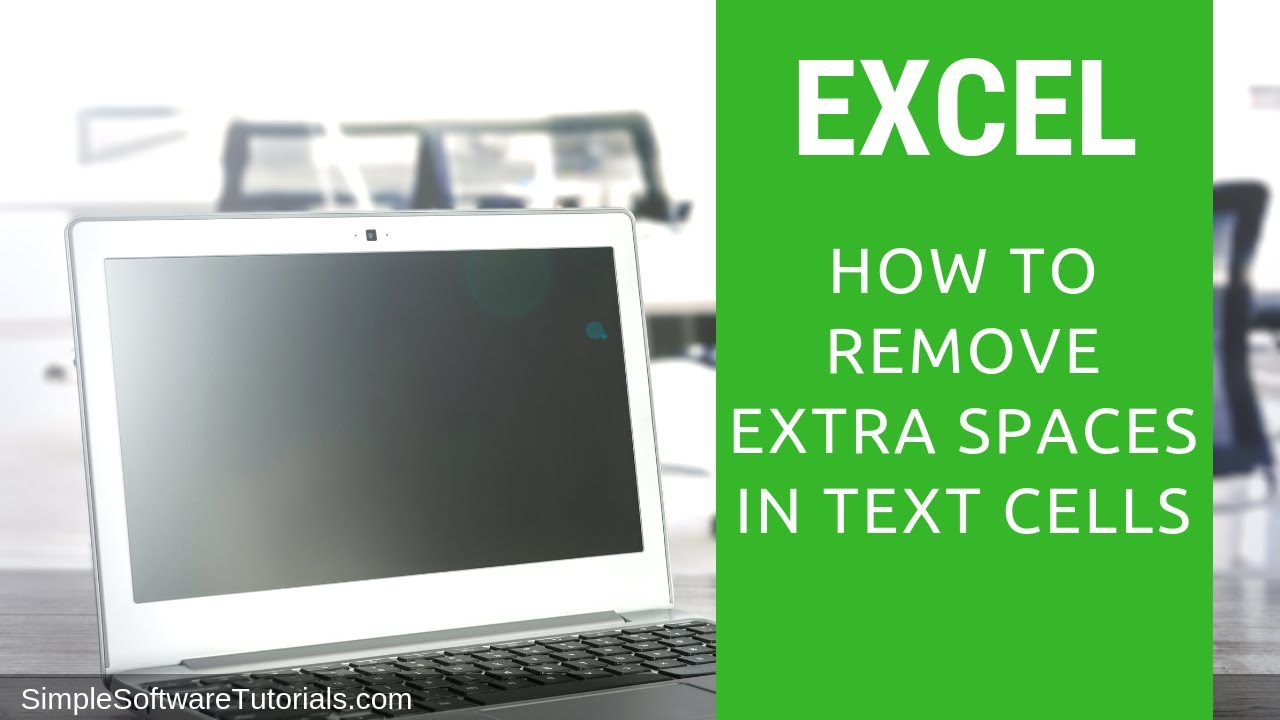 How to Remove Extra Spaces in Text Cells in Excel - YouTube