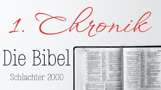 1. Chronik - Die Bibel als Hörbuch (Schlachter 2000)