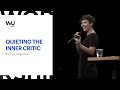 Kalley Heiligenthal - Quieting The Inner Critic | Teaching Moment