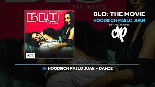 [NEW] Hoodrich Pablo Juan Blo The Movie (Full mixtape)