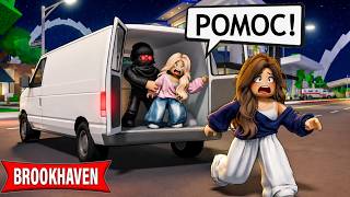 UNESLI MOJI NEJLEPŠÍ KAMARÁDKU! PART 1 😱 Brookhaven PŘÍBĚH