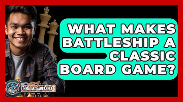 What Makes Battleship A Classic Board Game? - The Board Game Xpert