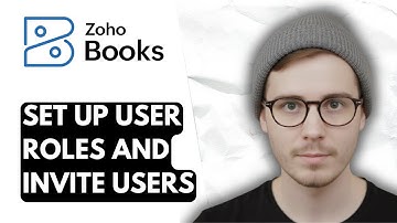 How To Set Up User Roles And Invite Users Zoho Books [2025 Guide]