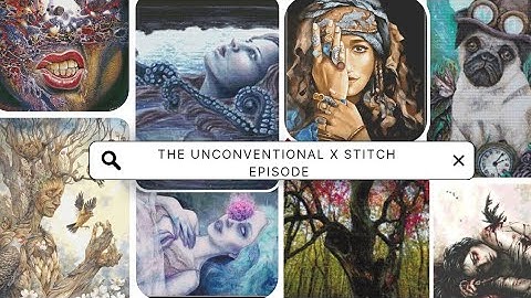 Flosstube 87: The Unconventional X Stitch episode and Planned New Starts
