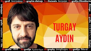 Turgay Aydın Kimdir ?     ➤  Ünlü Sanatçının Biyografisi