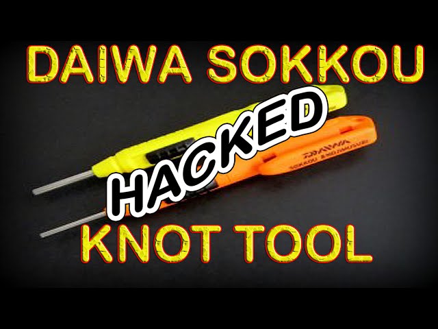 Daiwa Sokkou Knot Tool .HACKED! 