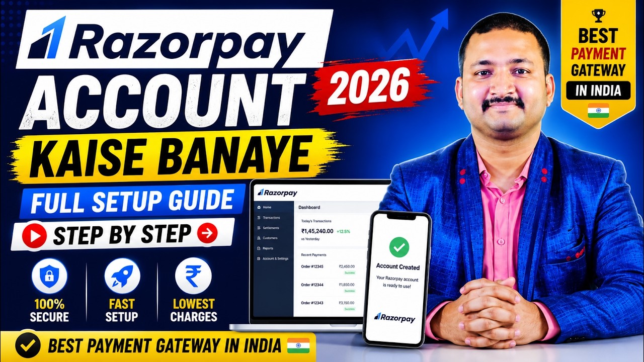 Razorpay Account Kaise Banaye 2026 | Full Setup Guide Step by Step ...