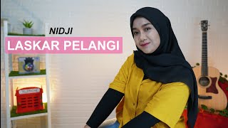 LASKAR PELANGI - NIDJI (COVER BY REGITA ECHA)