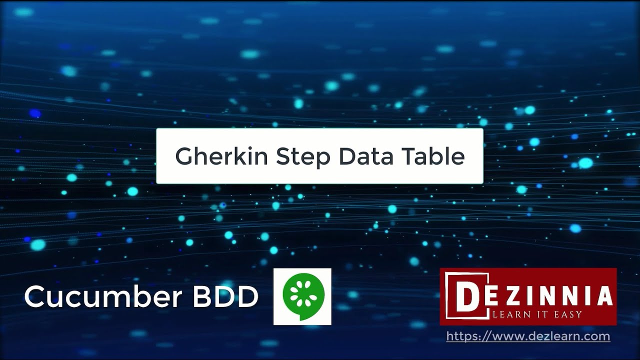 Session 13 Cucumber Step Data Table How to Use DataTable in Gherkin