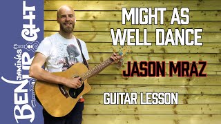 Might As Well Dance - Jason Mraz - Guitar Lesson & Solo