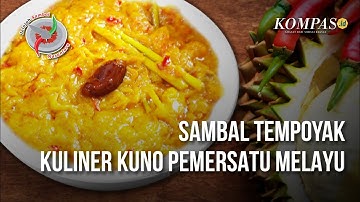 Sambal Tempoyak Sumatera Selatan, Kuliner Penjaga Identitas Tanah Melayu
