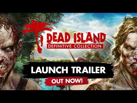 Dead Island Definitive Collection - LaunchTrailer [DE]