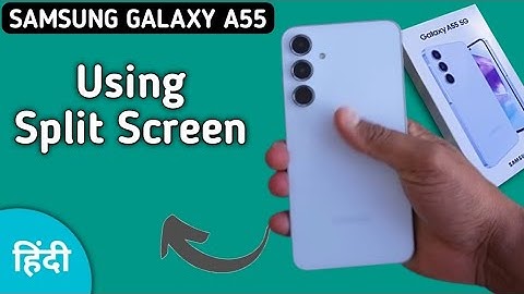 Samsung A55 5G split screen kaise kare, how to using split screen settings in Samsung, how to use du
