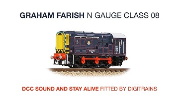 Graham Farish N Gauge Class 08 DCC Sound Fitted with Stay Alive by Digitrains