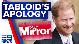 UK tabloid apologises to Prince Harry over unlawful gathering of information | 9 News Australia