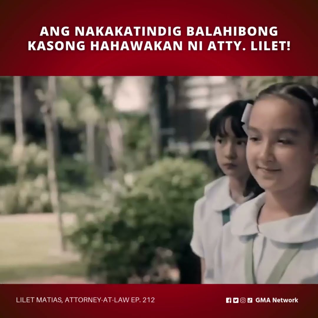 Lilet Matias, Attorney-at-Law: Ang nakakatindig balahibong kasong hahawakan ni Lilet! (Episode 212)