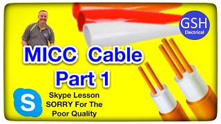 MICC Cable (Pyro) Part 1 Construction of Cable, Sheath Colours, Clipping and Bending