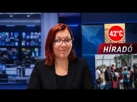Hírek röviden (2026.08. 05.: hőség, per, migránsok
