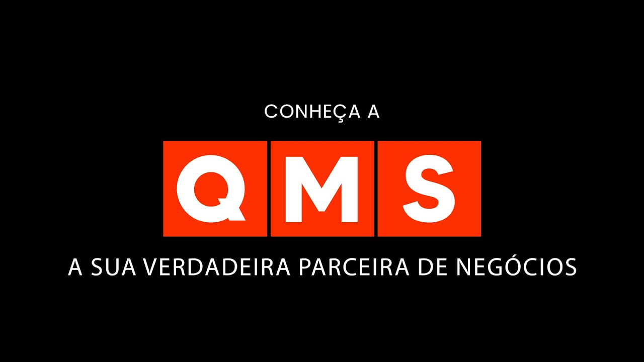 QMS: Sua verdadeira parceira de negócios | QMS Brasil - YouTube