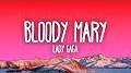 Video for Lady Gaga - Bloody Mary Remix