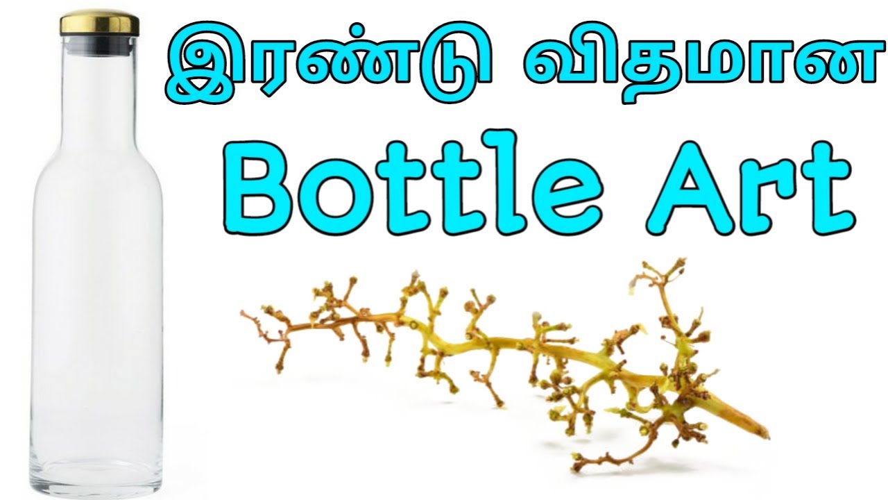 Bottle art in tamil easy,bottle art in tamil YouTube