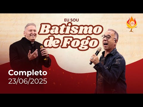 Batismo de Fogo | 23/06/25 | Padre Marcelo Rossi e Dunga
