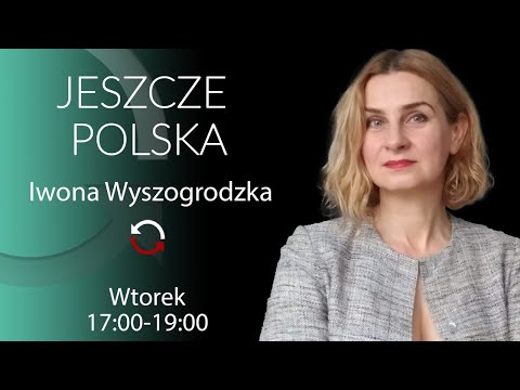 Jeszcze Polska - Iwona Wyszogrodzka