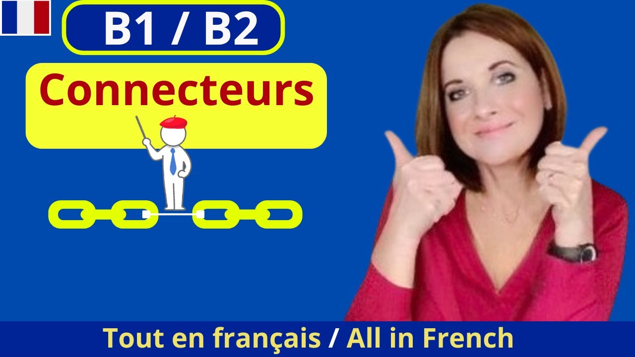 Слова-связки на французском языке - B1 / B2 - Соединители дискурса - Субтитры