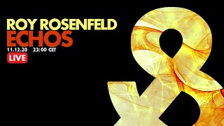 Roy Rosenfeld - Echos (Live) - 2020-12-11 - LF036