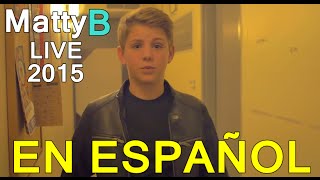 MattyB LIVE 2015 (Subtitulado En Español!)