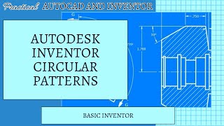 Autodesk Inventor - Creating a Circular Pattern