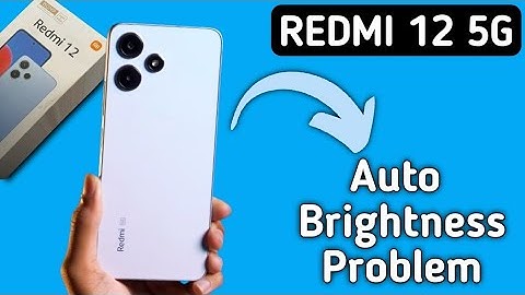 redmi 12 auto brightness problem, automatic brightness low problem