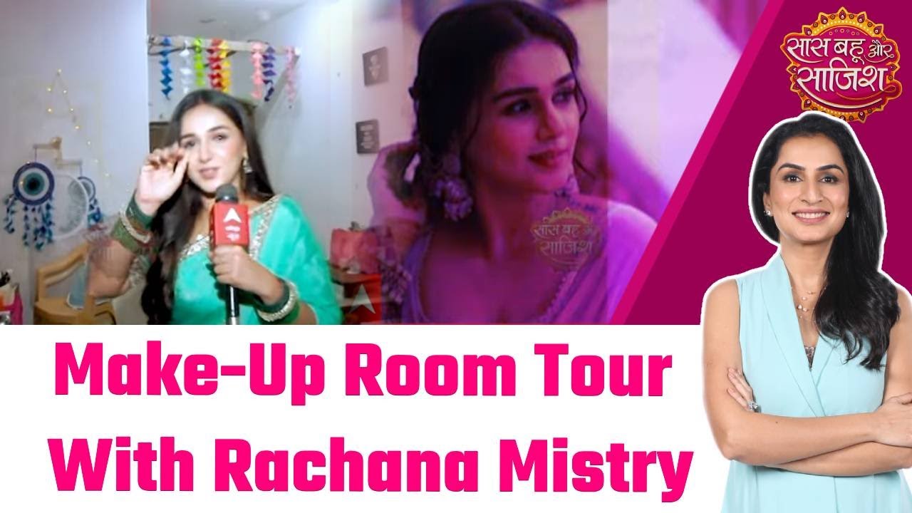 Jagriti Ek Nayi Subah: 💄Make-Up Room Tour With Rachana Mistry #sbs