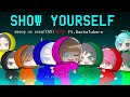 Show Yourself|Gacha [GCMV]//ft.GachaTubers//Among Us