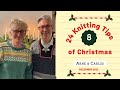 The 24 Knitting Tips of Christmas - December 8th - Christmas Calendar by ARNE &amp; CARLOS