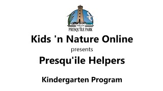 How to be a Presqu’ile Helper - Kindergarten