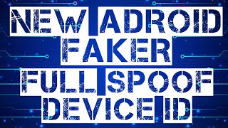 NEW ANDROID FAKER |Spoof device id| MUDAH BANGET BOSKU| Tembus semua!!! screenshot 2