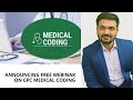 Announcing free webinar on CPC medical coding